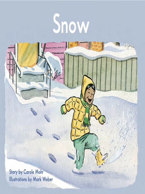Title details for Snow by Carole Mohr - Available